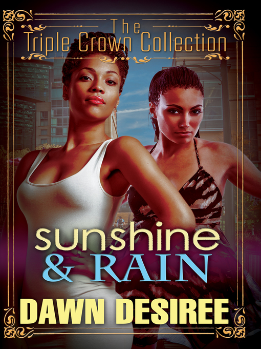 Title details for Sunshine & Rain by Dawn Desiree - Available